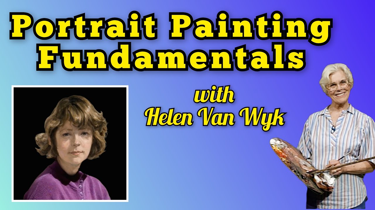 Основы портретной живописи: 7 составляющих / с Хелен Ван Вик #обучениеискусству #портретнаяживопись