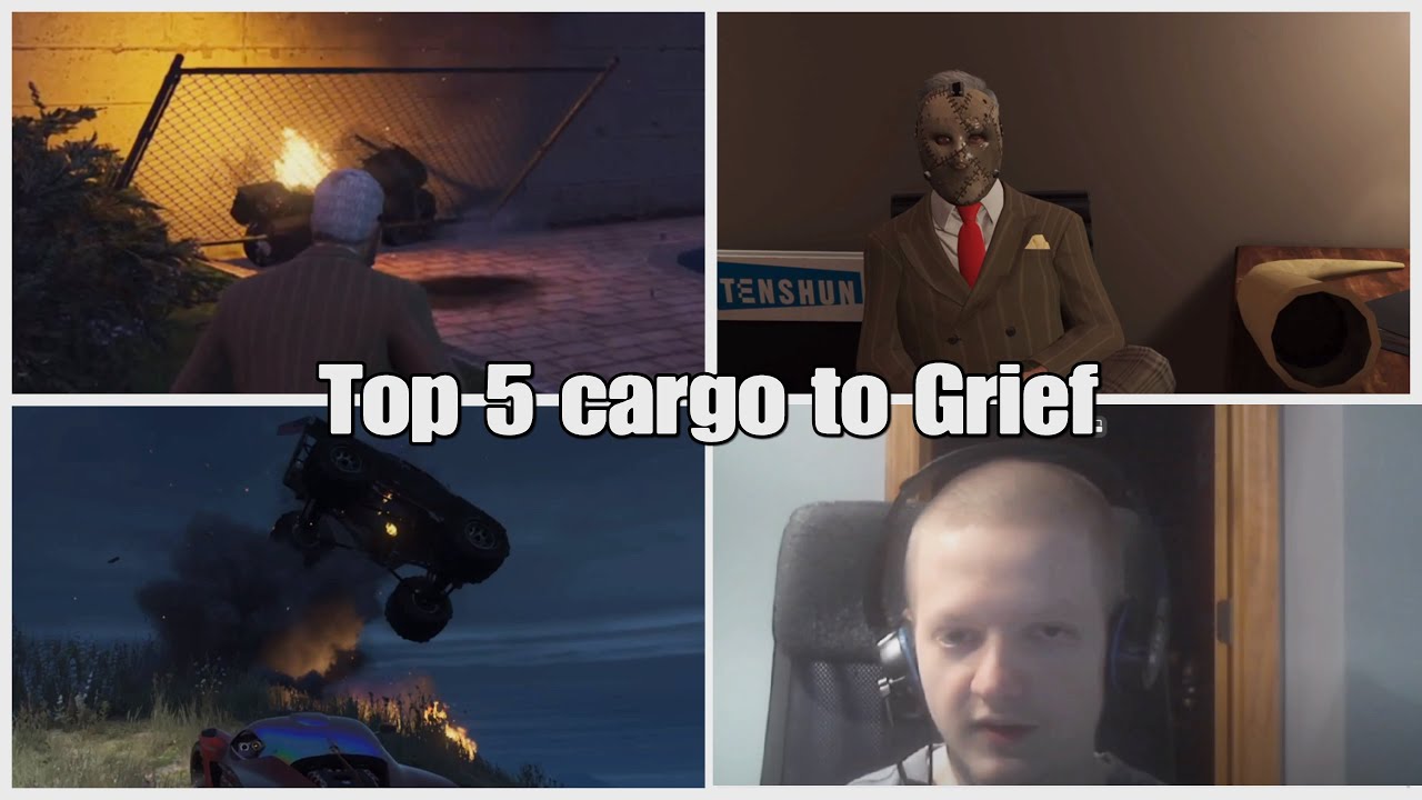 Top 5 cargo to Grief | Grand Theft Auto Online | The Professional Griefer |