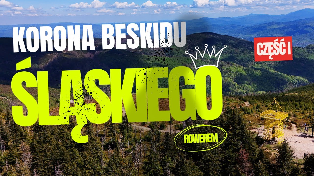 Korona Beskidu Śląskiego | Barania Góra & Karolówka - Rowerem