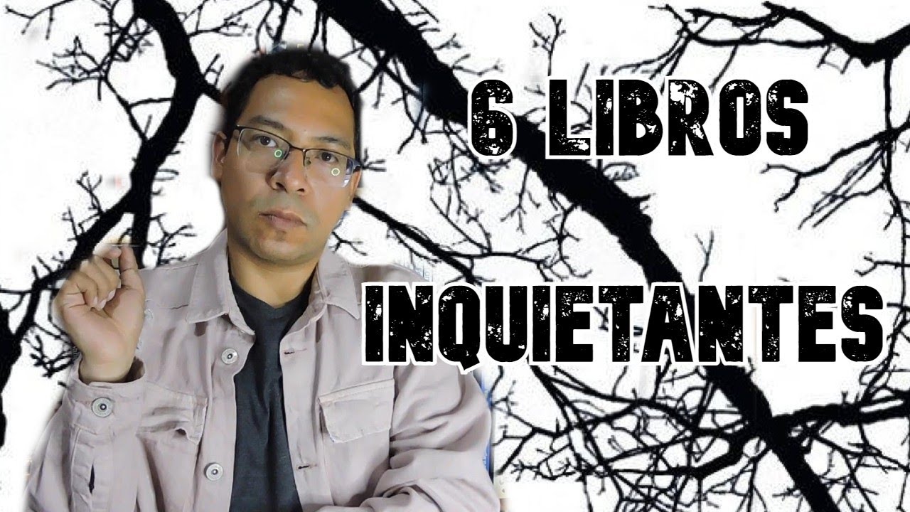 RECOMENDACIONES DE LIBROS INQUIETANTES