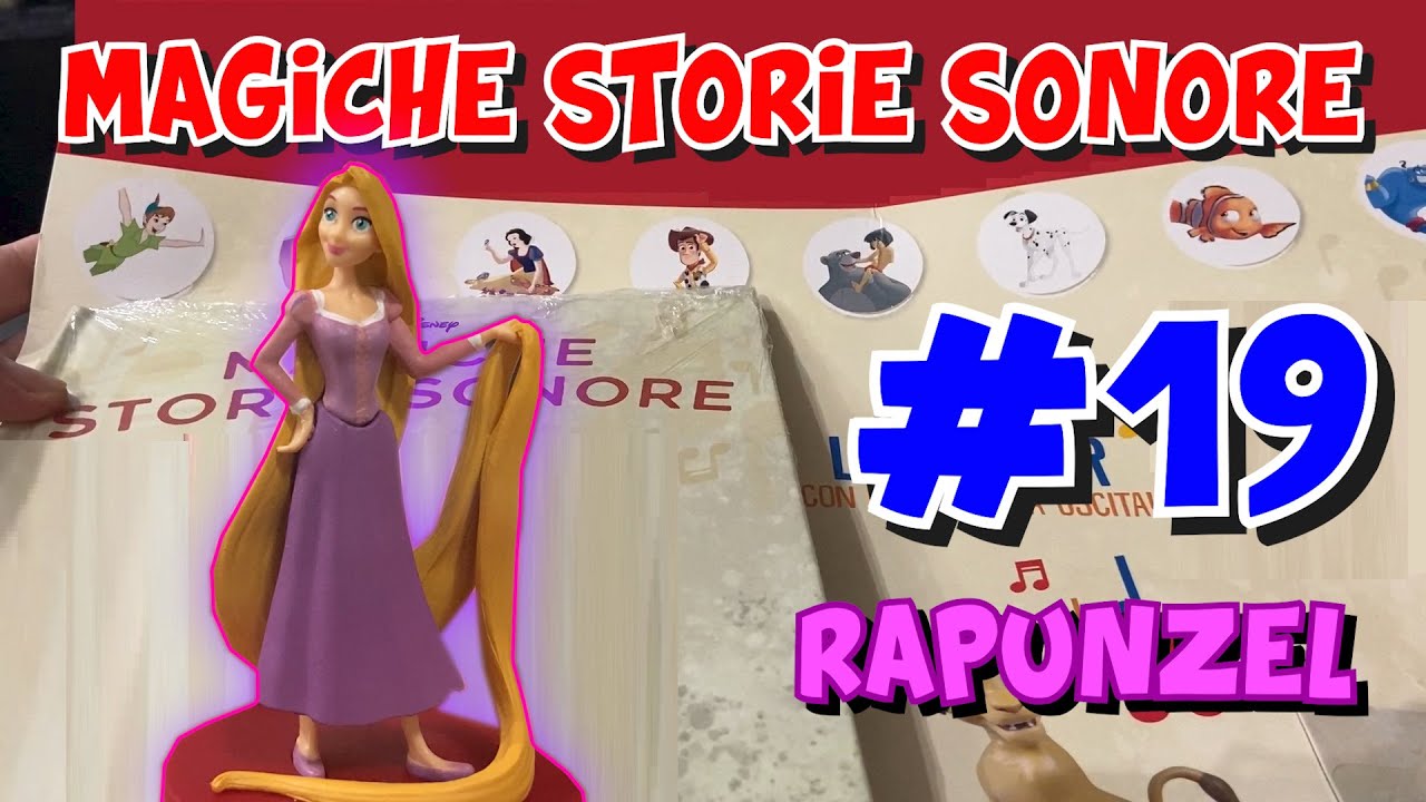 🎵 MAGICHE STORIE SONORE Disney #19 - RAPUNZEL! 👸 De Agostini | Edicola