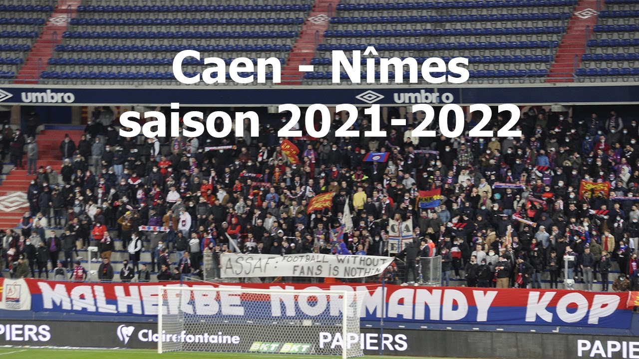 Caen - Nîmes saison 2021-2022