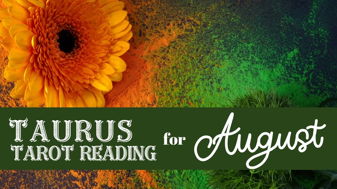 ✨❤️Taurus Monthly Tarot Reading for August 2024🌠💫