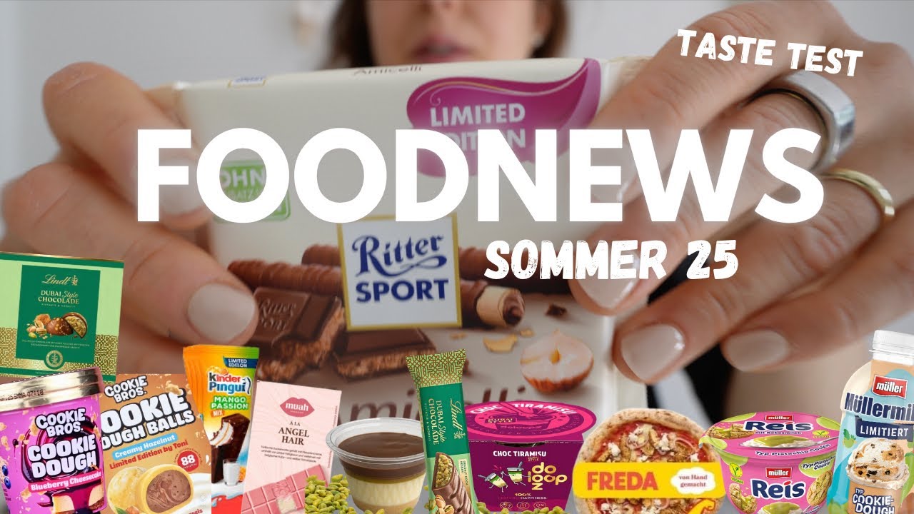 FOODNEWS Sommer 2025: Neue Supermarkt Produkte im großen Test!