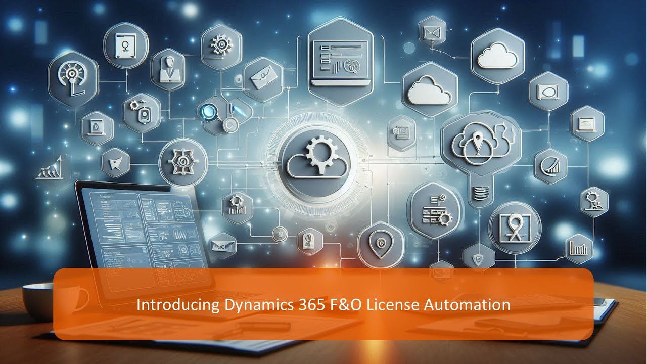 Introducing Dynamics 365 F&O License Automation