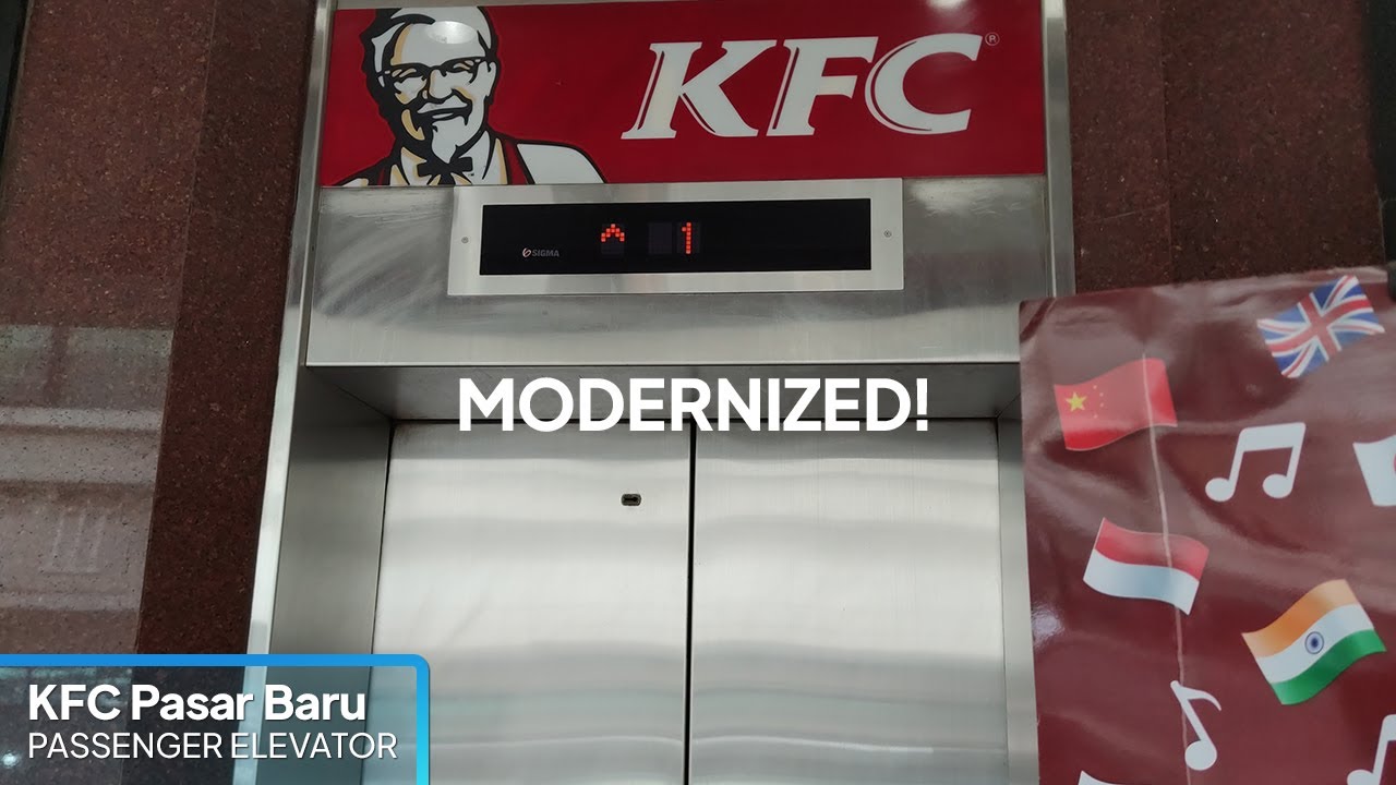 Modernized Sigma Elevator - KFC Pasar Baru, Jakarta