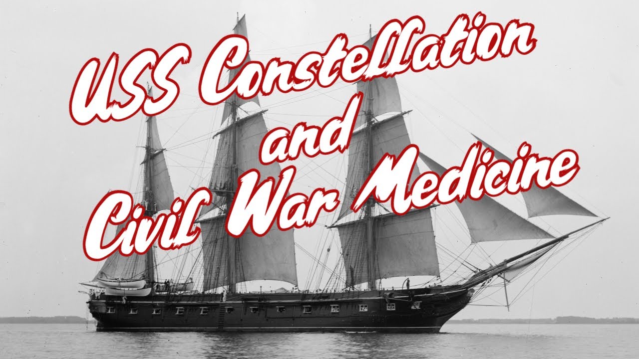 Civil War Medicine Aboard the USS Constellation