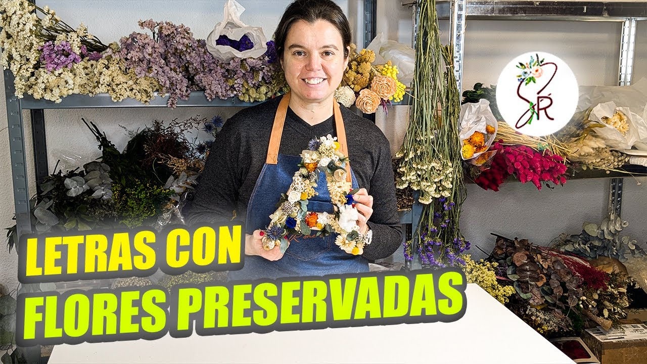 Cómo Hacer una Letra Decorativa con Flores Secas y Preservadas 🌸 | DIY Regalo Personalizado