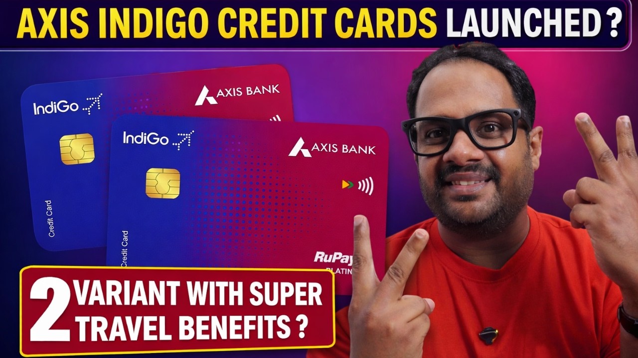 AXIS BANK INDIGO CREDIT CARD LAUNCHED ? 2 NEW TRAVEL CREDIT CARD THIS FREE BENEFITS ? LOUNGE FREE ?