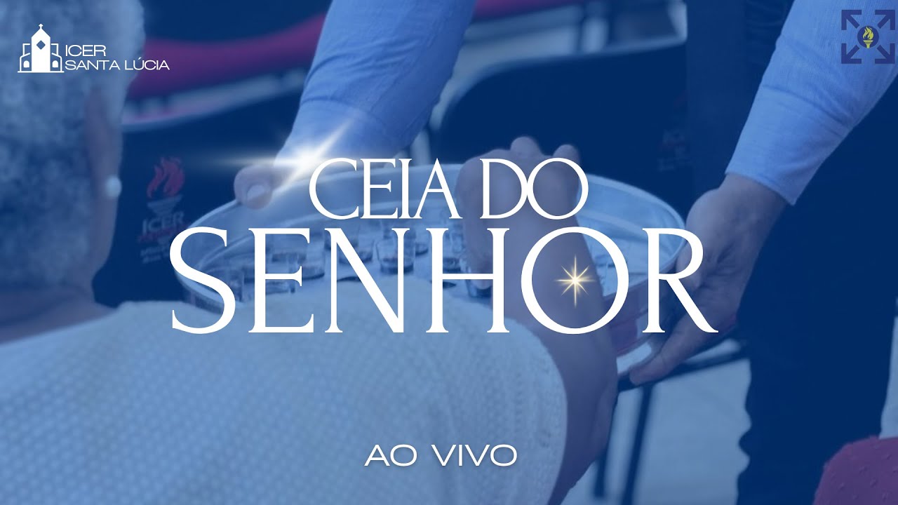 MANHÃ DE SANTA CEIA | ICER SANTA LÚCIA | AO VIVO - 18/01/2026