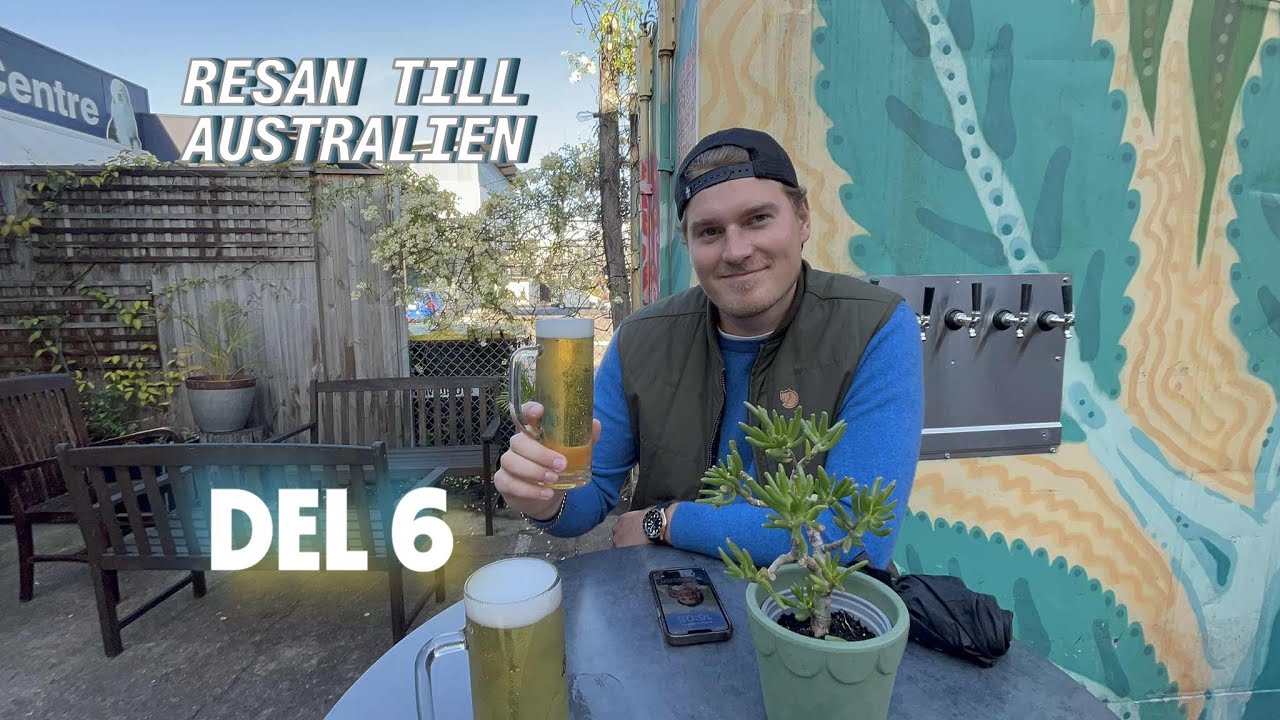 Resan till Australien del 6