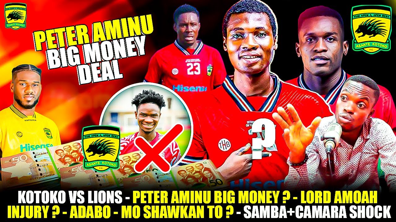 🔴🔥KOTOKO VS LIONS -PETER AMINU BIG MONEY❓-LORD AMOAH INJURY❓-ADABO-MO SHAWKAN TO❓-SAMBA+CAMARA SHOCK