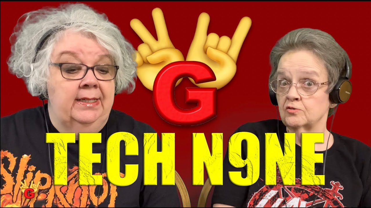 2RG - Two Rocking Grannies Reaction: TECH N9NE - STRAIGHT OUT THE GATE