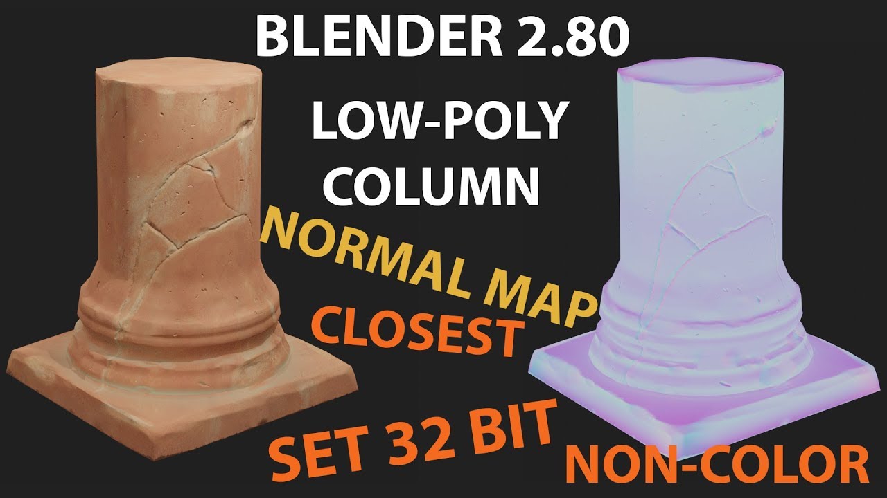 Blender 2.8 / 2.80 Modelling a low-poly column / BAKING A NORMAL MAP CORRECTLY / NO SEAMS/GLITCHES