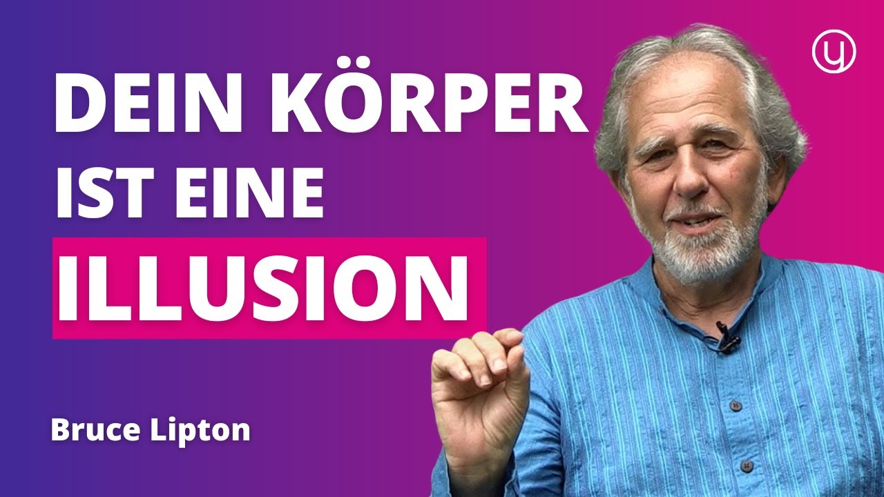 Geist vs Gene: Was dein Körper wirklich ist & wie du dein Leben verändern kannst | Dr. Bruce Lipton
