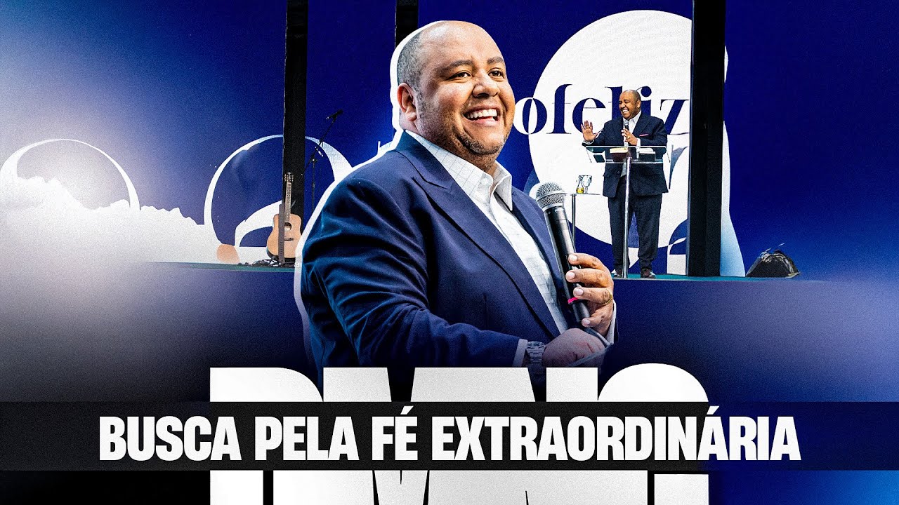 BUSCA PELA F'[E EXTRAORDINÁRIA | Pr. Eliel Lima | IEJN ALPHAVILLE AO VIVO🔴