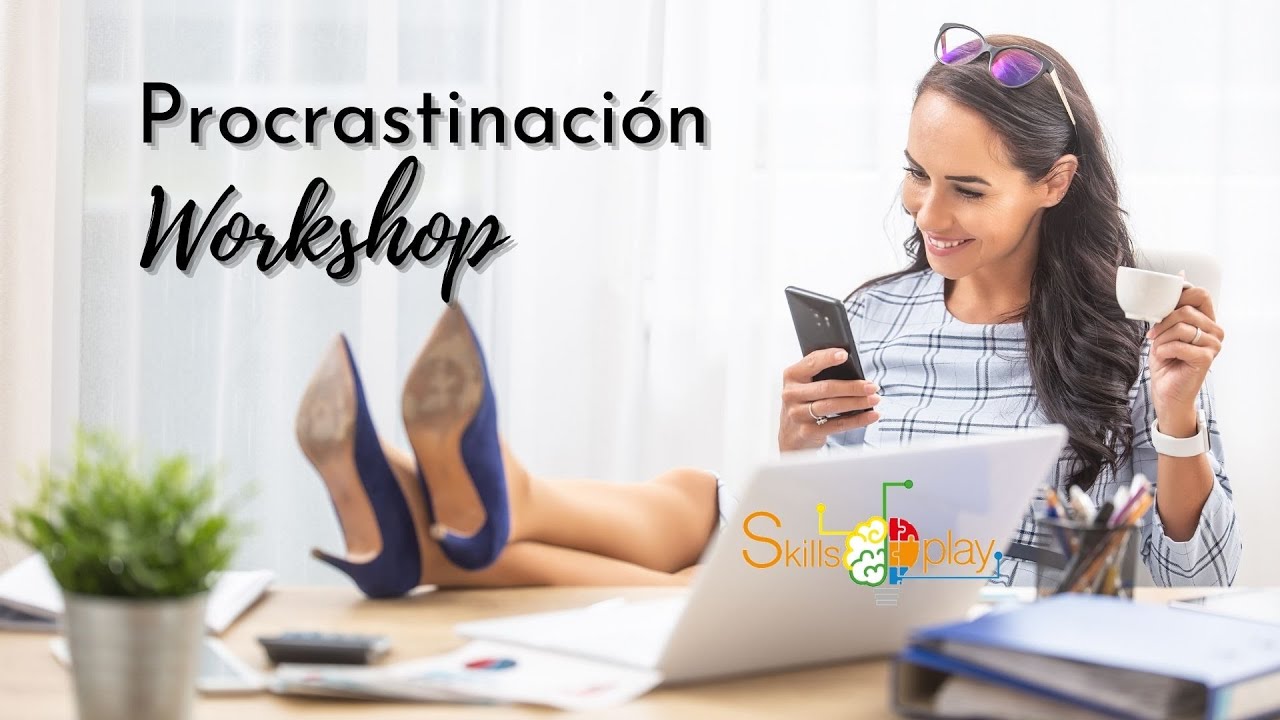 Workshop Procrastinación