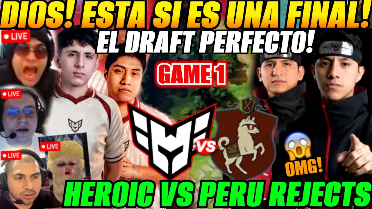 😲analizan Final HEROIC vs PERU REJECTS Game 1 Bo5 - PGL Wallachia Season 7😲Parker vs Wisper