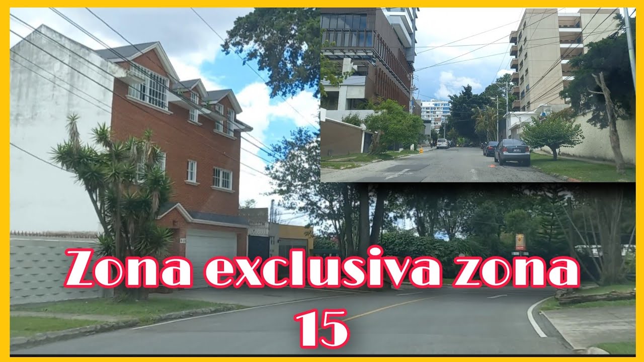 Conoce una de las zonas exclusivas de Guatemala. Zona 15