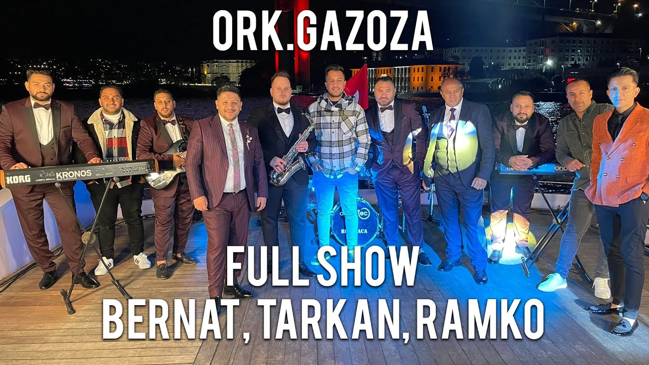 Bernat, Tarkan, Ramko - Ork.Gazoza CELOSNO SHOW 2022  Official 4K Video - CukiRecords Production