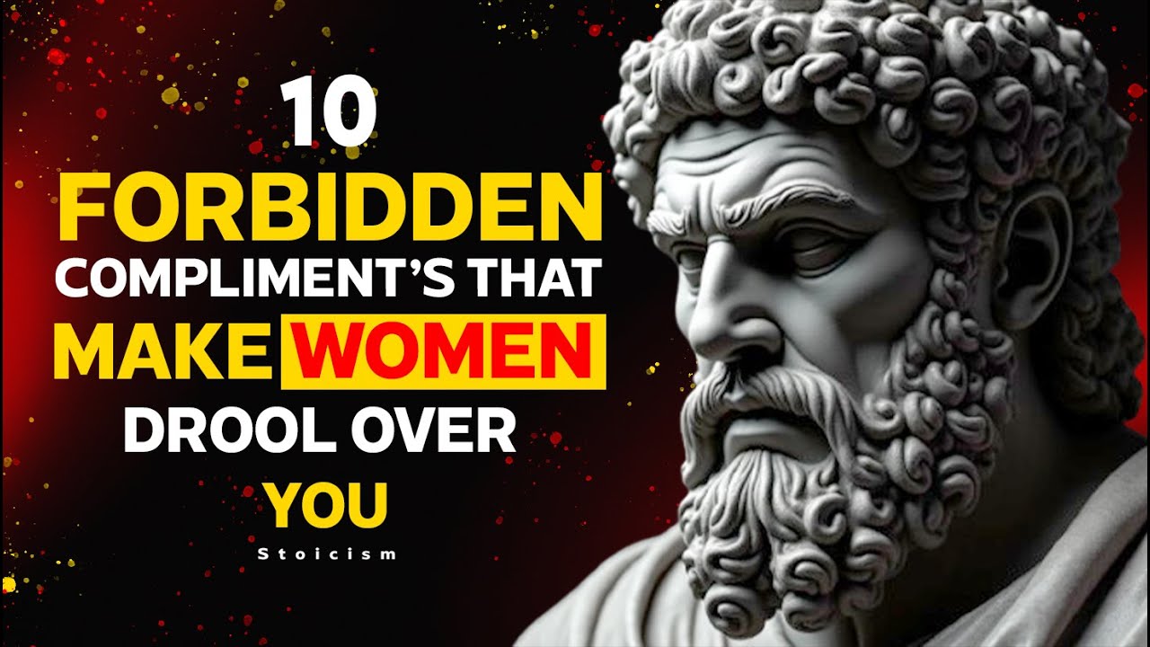 TOP 10 forbidden compliments that make women drool over you | Stoicism