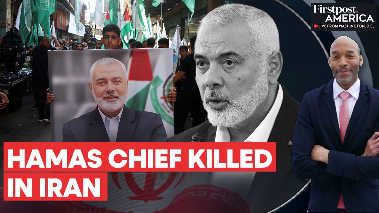 Hamas Leader Ismail Haniyeh Killed in Iran, Group Blames Israel | Firstpost America