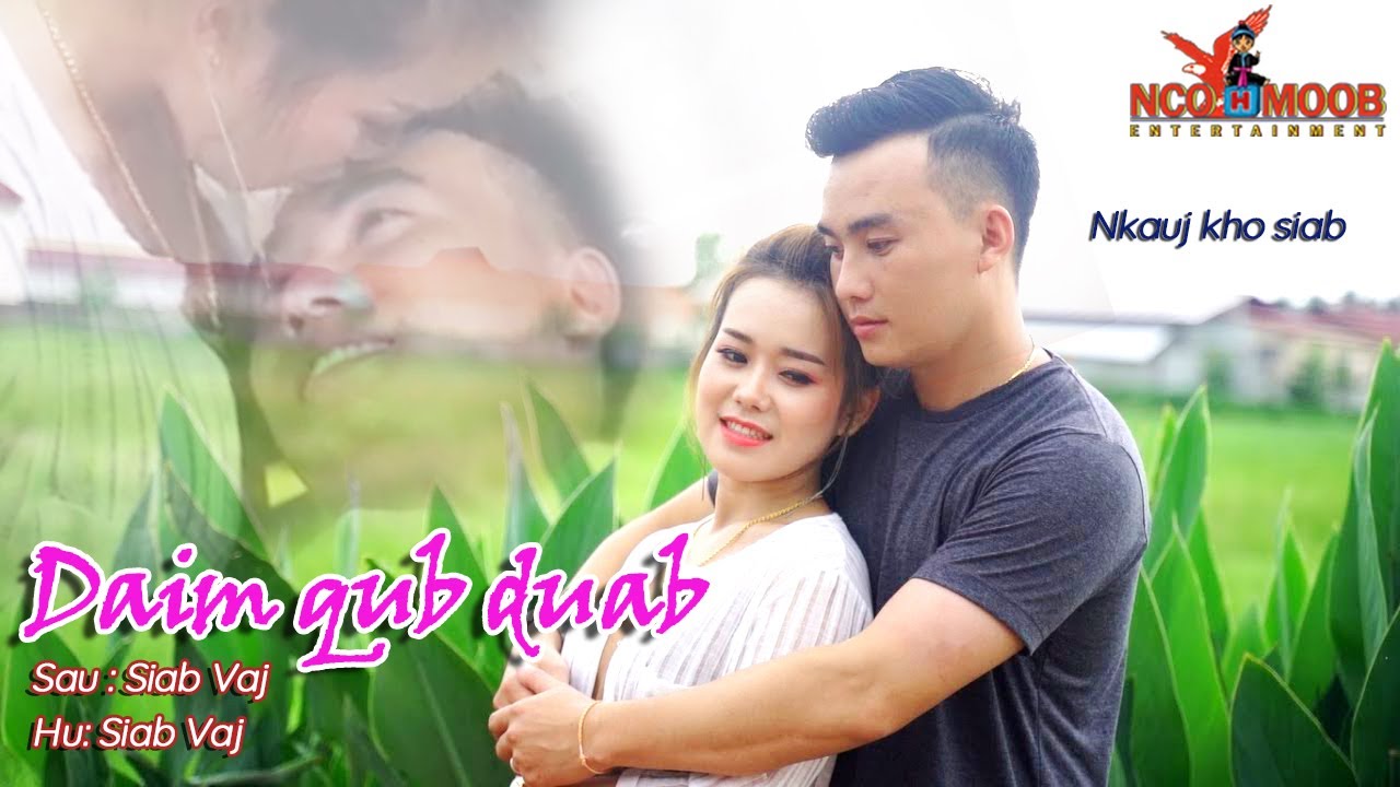 Siab Vang - Daim qub duab | Nkauj kho siab