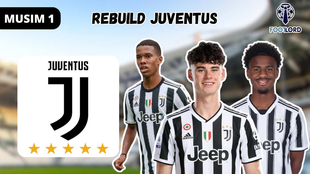 MUSIM PERTAMA SEBAGAI PELATIH JUVENTUS | FOOTLORD FOOTBALL MANAGER