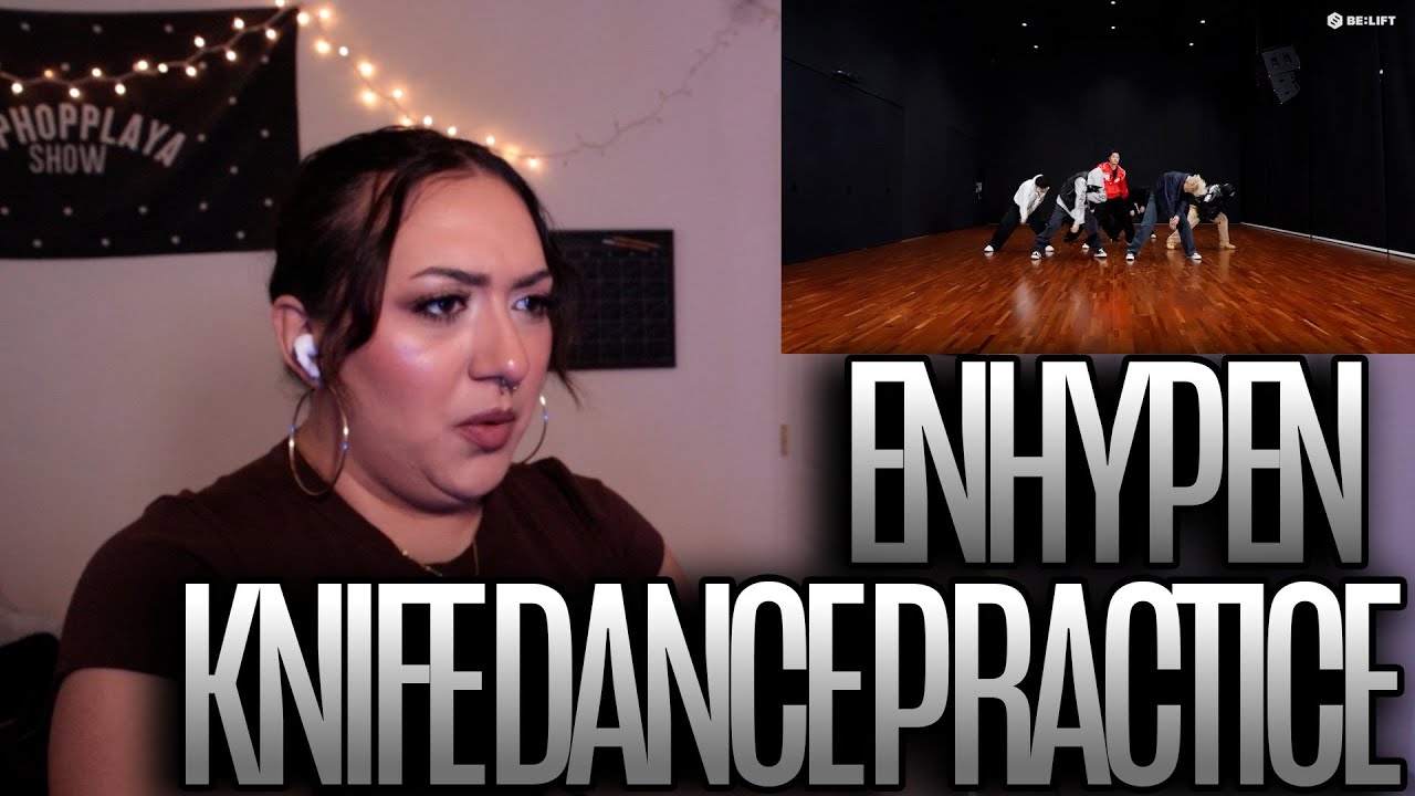 ENHYPEN (엔하이픈) ‘Knife’ Dance Practice Reaction