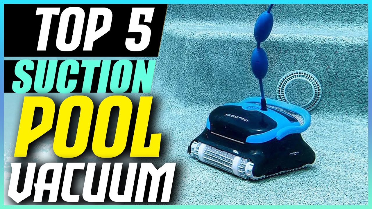 Best Suction Pool Vacuum Reviews - Top 5 Picks for 2025