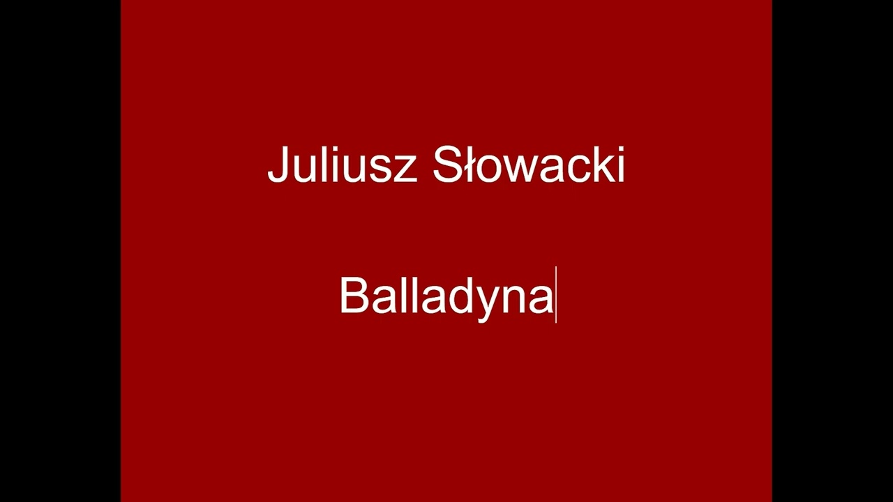 Balladyna - Juliusz Słowacki