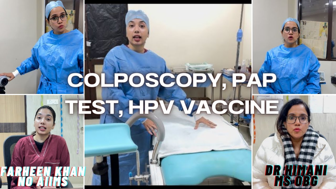 Cervical Cancer | COLPOSCOPY PROCEDURE | PAP TEST | HPV VACCINE 