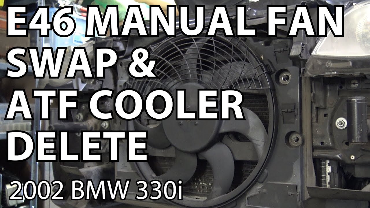 BMW E46 Manual Swap Project: Electric Fan & Radiator Bracket Swap DIY
