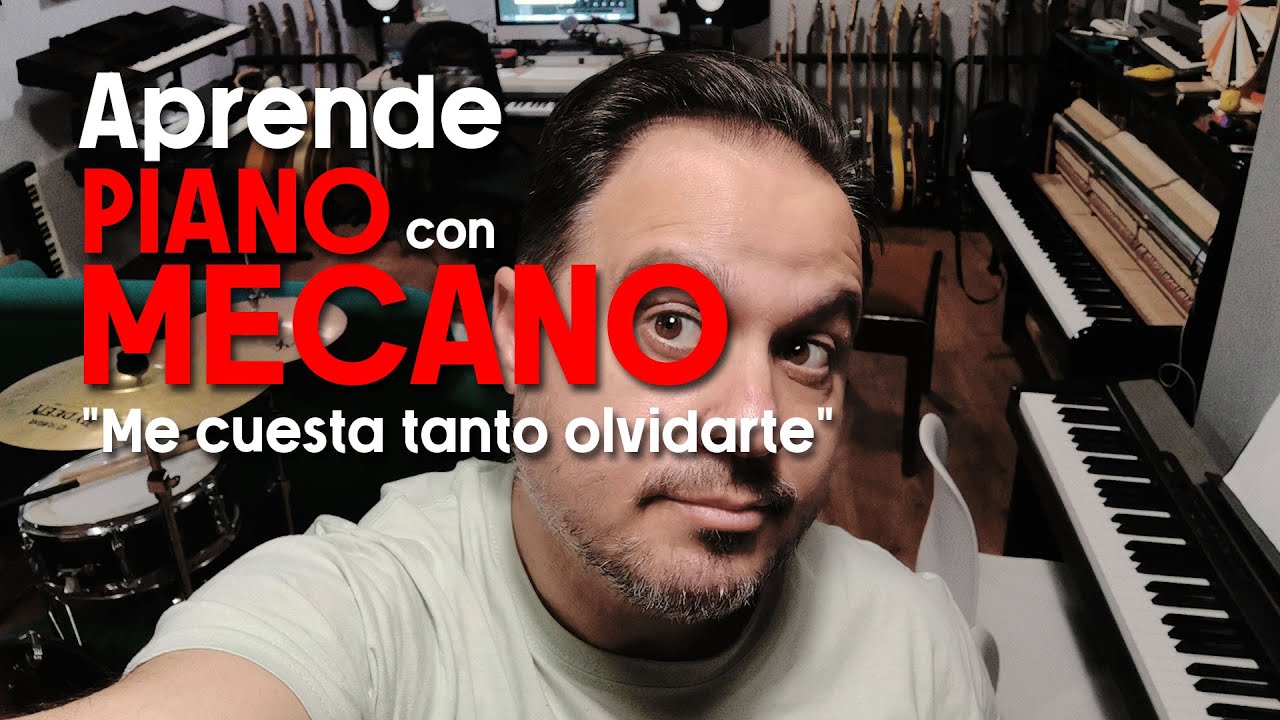 Aprende piano con MECANO - Me cuesta tanto olvidarte - TUTORIAL PRINCIPIANTES