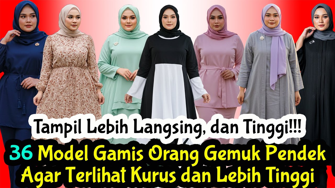 Model Gamis Orang Gemuk Pendek Agar Terlihat Kurus dan Lebih Tinggi Terbaru