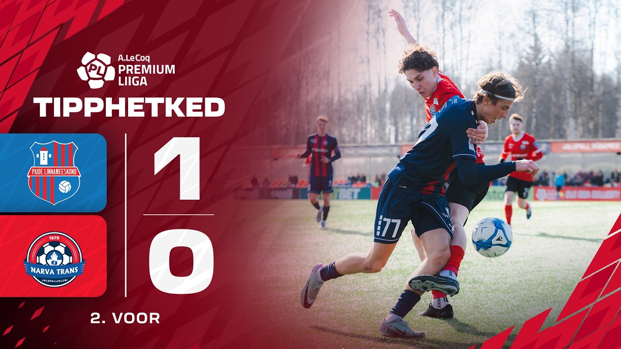 Paide Linnameeskond - JK Narva Trans I 1:0 I A. Le Coq Premium liiga 2. voor I 2026