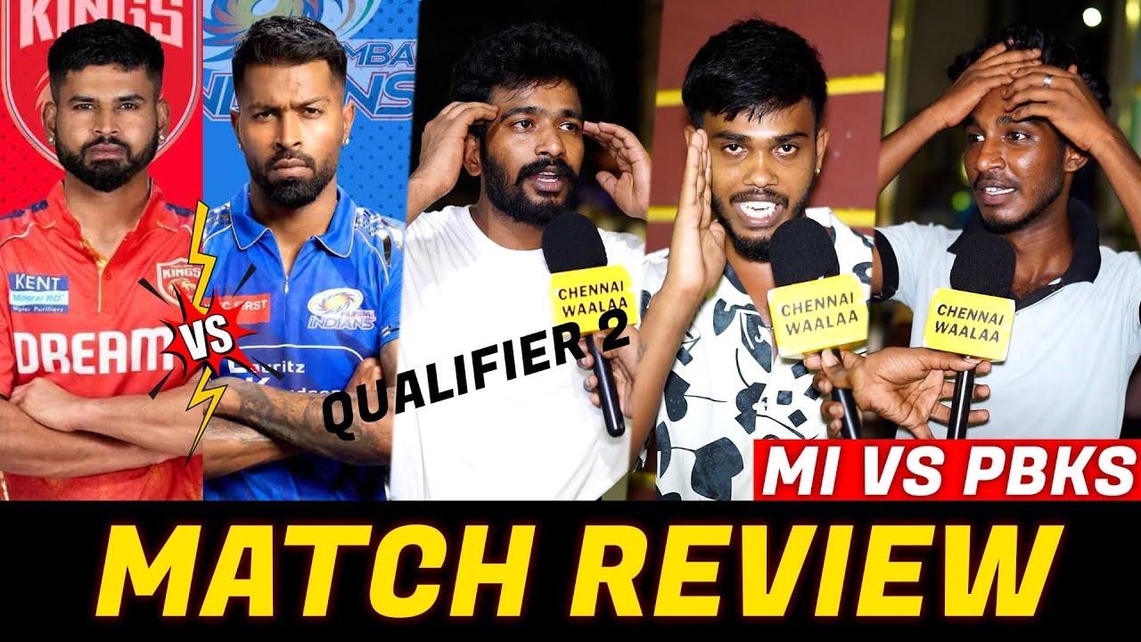 RCBக்கு Cup Nahi 😂 | MI vs PBKS Match Review | MI vs PBKS Match Reaction | MI vs PBKS | CW!!