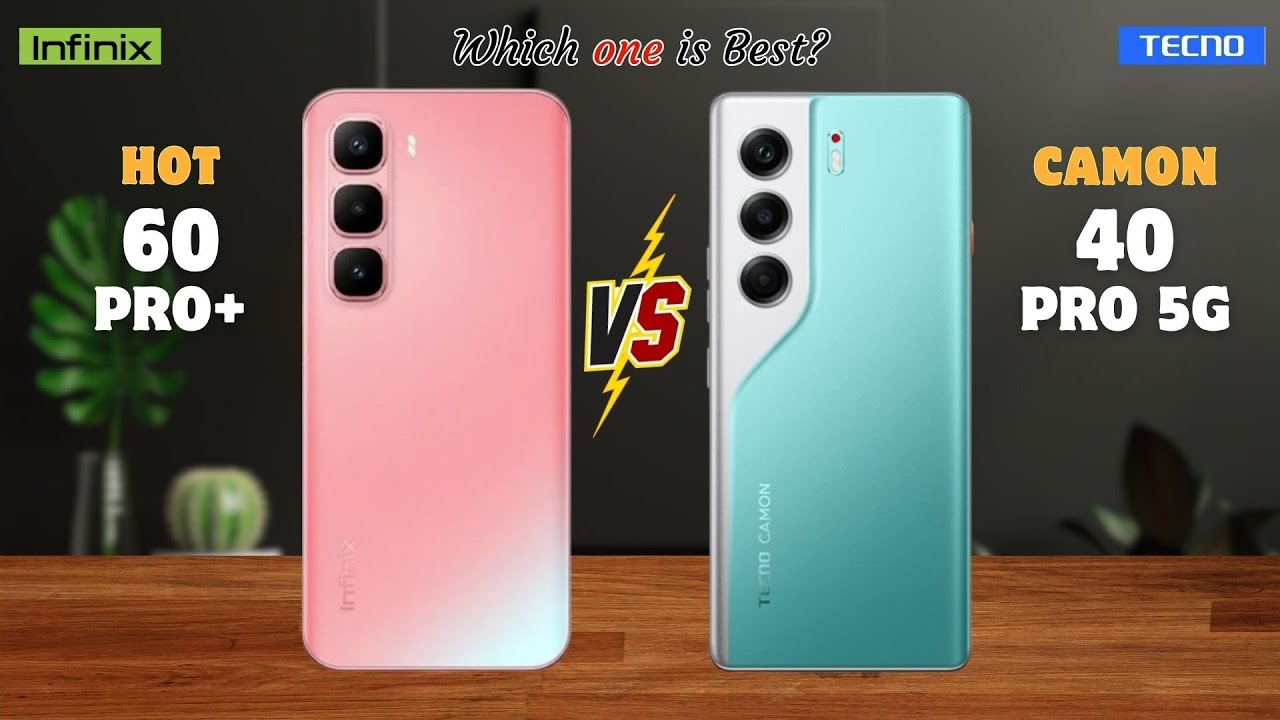 Infinix Hot 60 Pro Plus vs Tecno Camon 40 Pro 5G⚡full Details