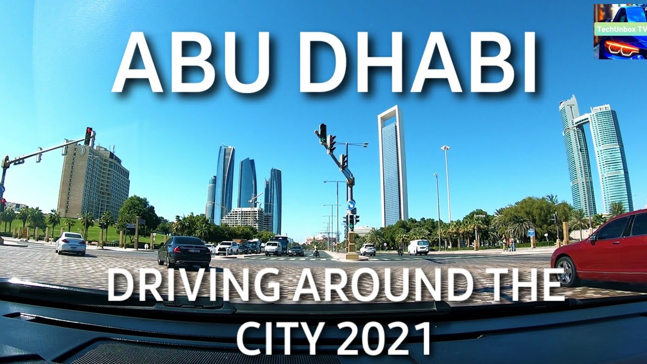 ABU DHABI - DRIVING AROUND THE WORLD'S SAFEST CITY 2021 - 4K