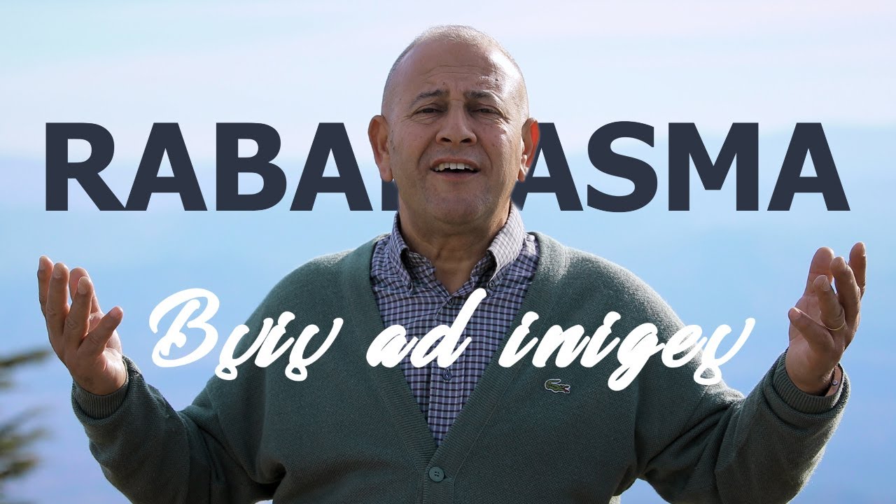 Rabah Asma - Bɣiɣ ad inigeɣ - (Clip officiel)