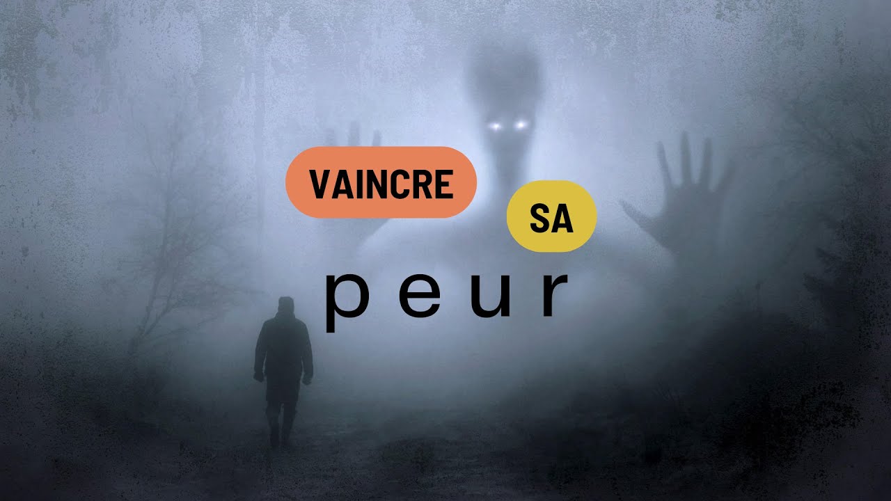 Vaincre sa peur grâce à l'imagination et à la visualisation