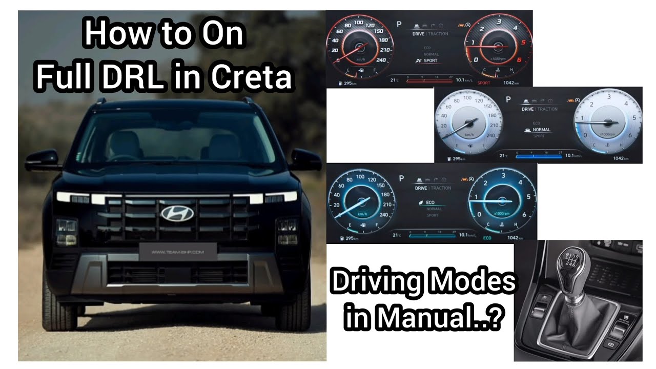How to Activate Full DRL & Change Driving Modes in Hyundai Creta 2025 |Ft. CRETA Manual Transmission