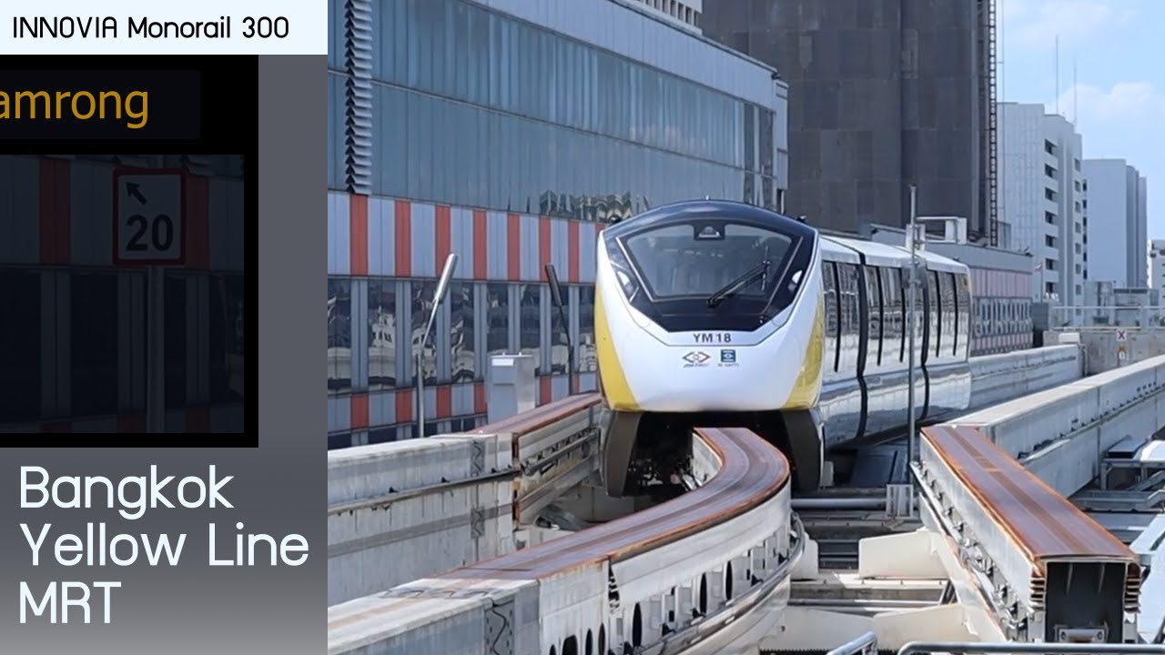 INNOVIA Monorail 300 | Bangkok Yellow Line MRT