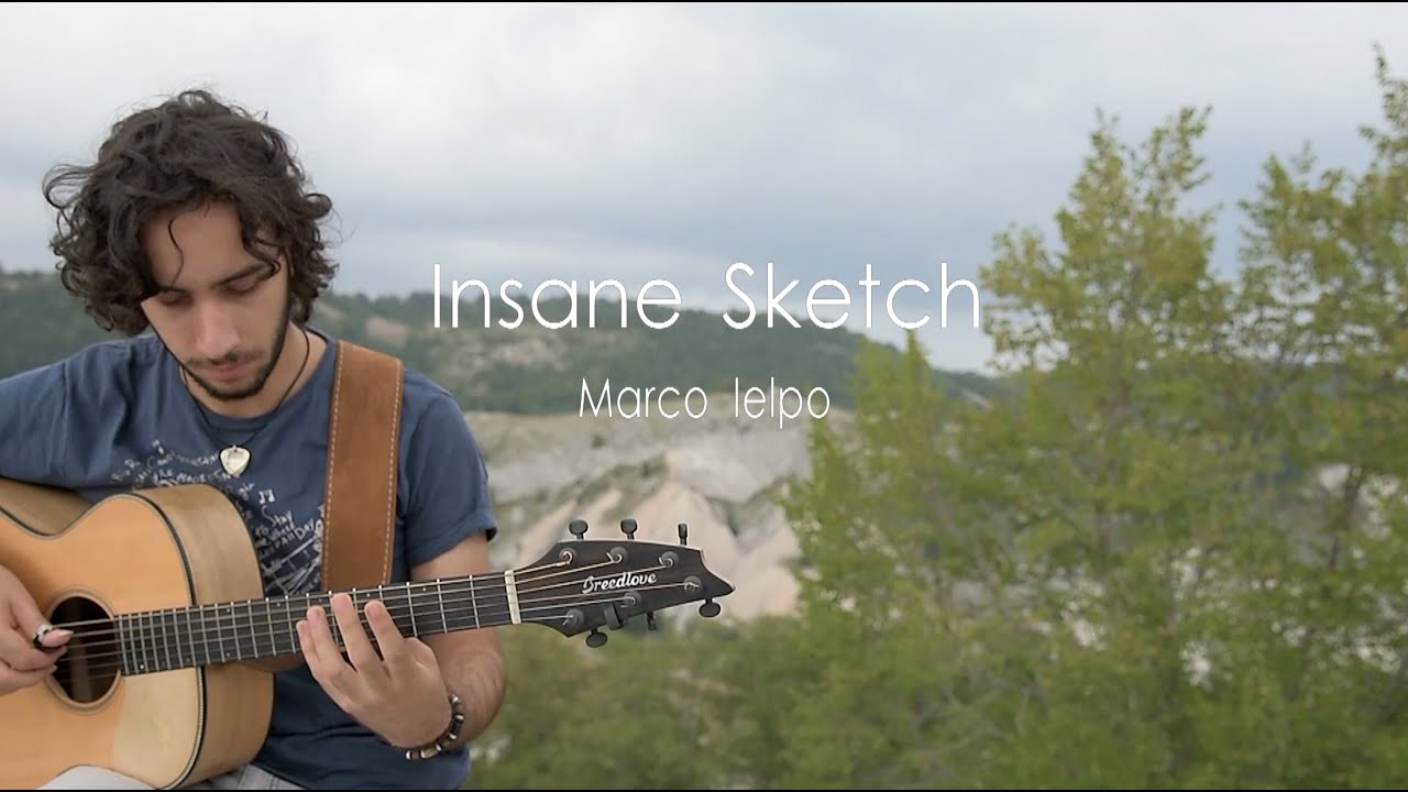 INSANE SKETCH - Marco Ielpo (Fingerstyle Guitar - Original)