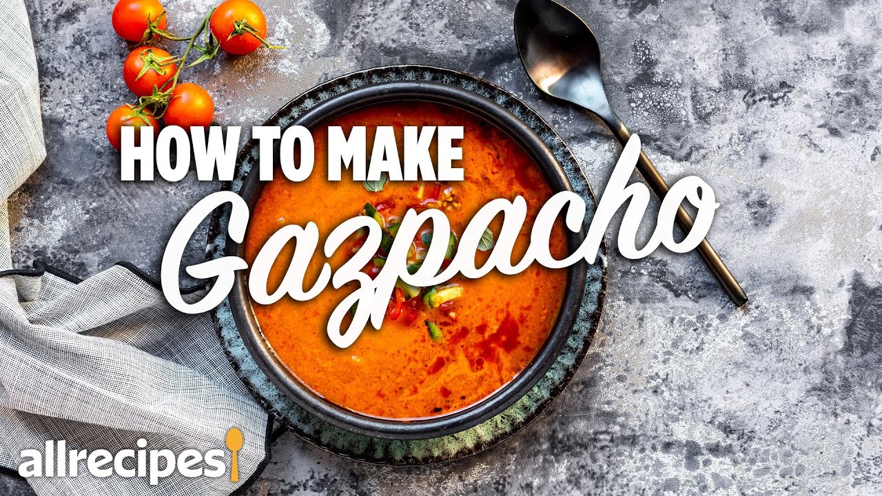 How to Make Gazpacho | You Can Cook That | Allrecipes.com