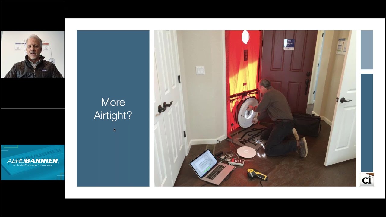 Air Sealing:  The Key to High Performance Construction