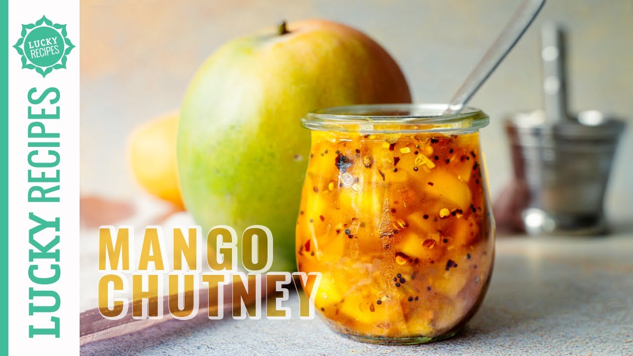 🥭 Dieses Mango Chutney Rezept passt zu allem!