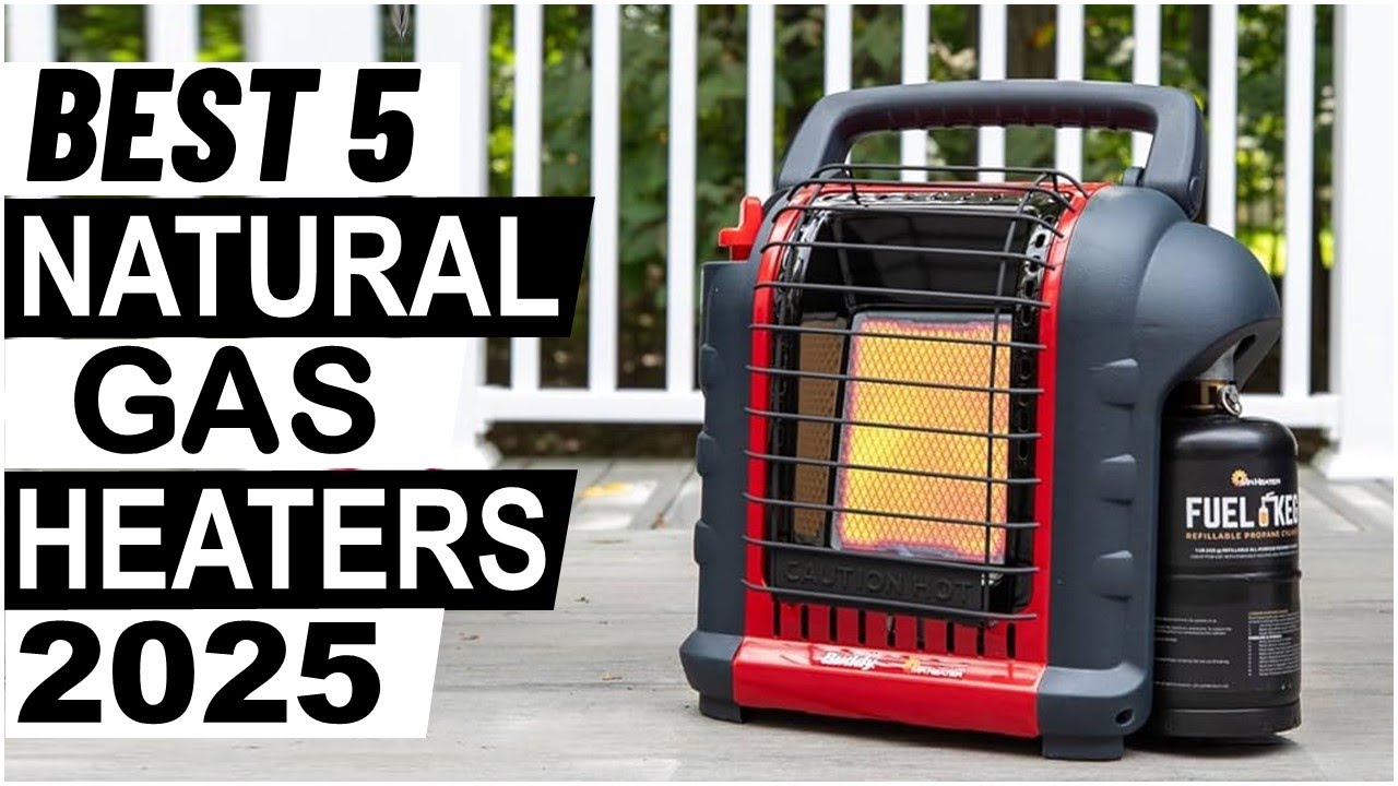 Top 5 Best Gas Heaters in [2025] Best Natural Gas Heaters