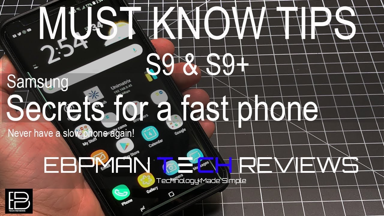 Samsung Galaxy S9 $& S9 Plus |  Secret Tips to Keep Your Phone Running FAST!