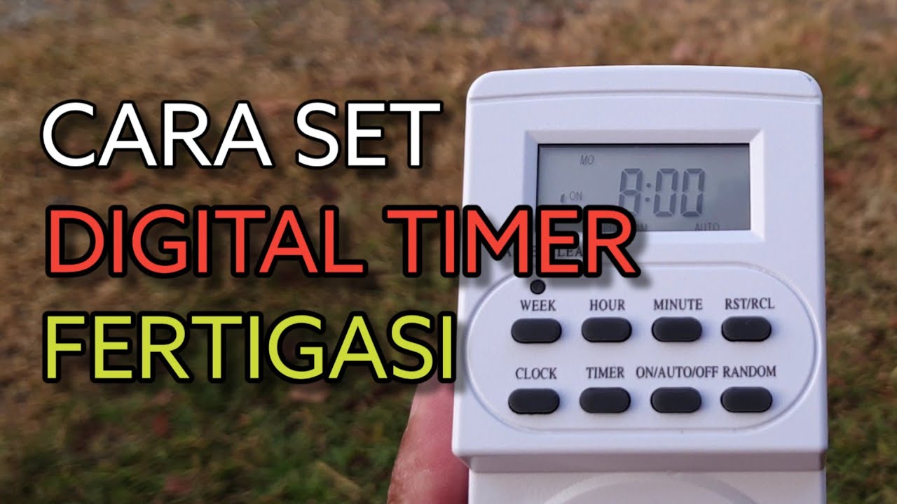 Cara Set Digital Timer | Tutorial | Fertigasi